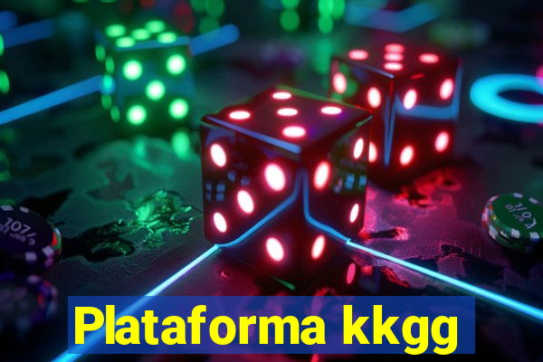 Plataforma kkgg